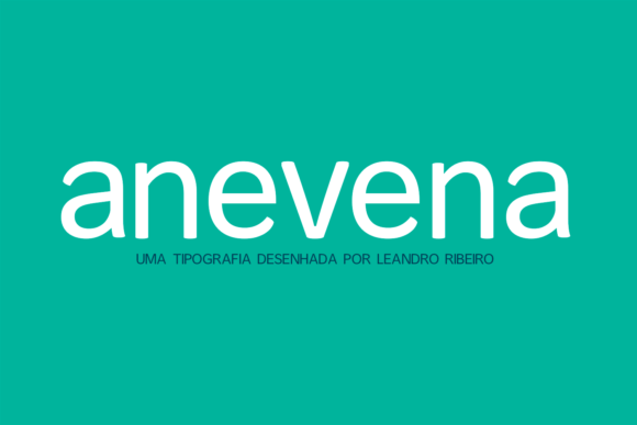 Anevena: A Font for Creative Makers
