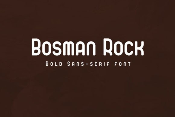 Bosman Rock: A Font That Elevates Your Brand