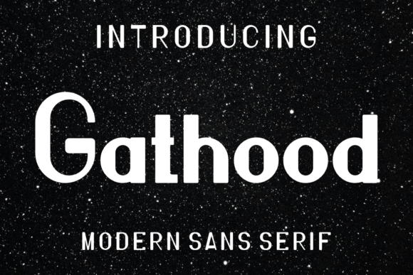 Gathood: A Modern Sans Serif Font