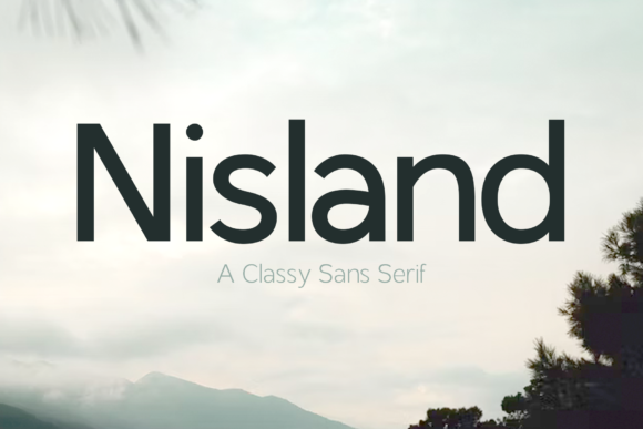 Nisland: A Classy Sans Serif Font